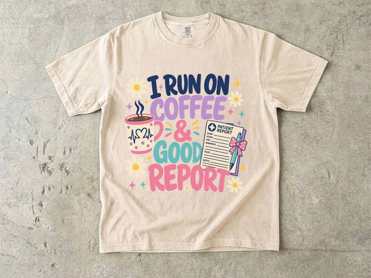 I Run on Coffee & Good Report T-Shirt