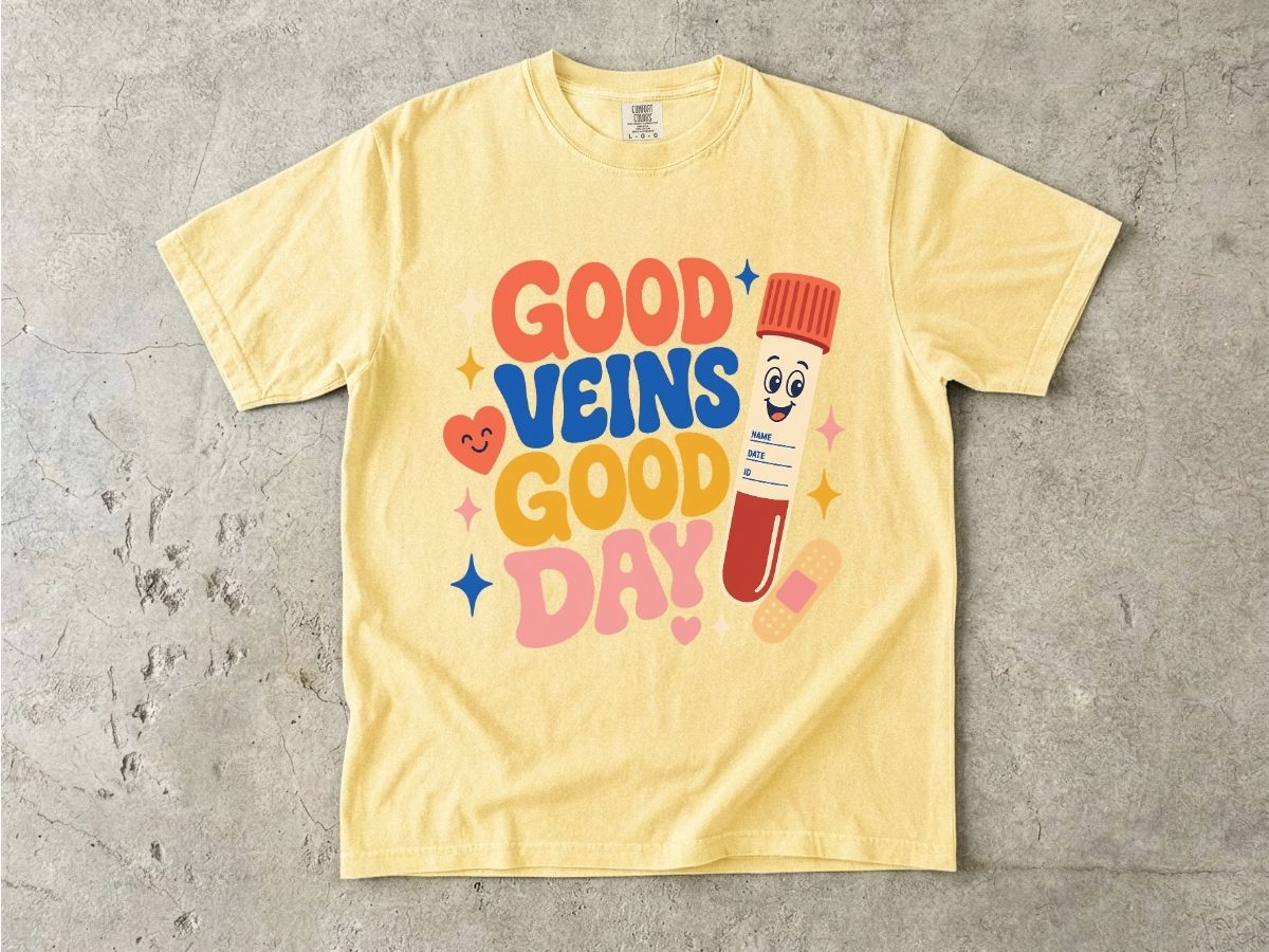 Good Veins Good Day Shirt | Phlebotomy Nurse Gift Tee