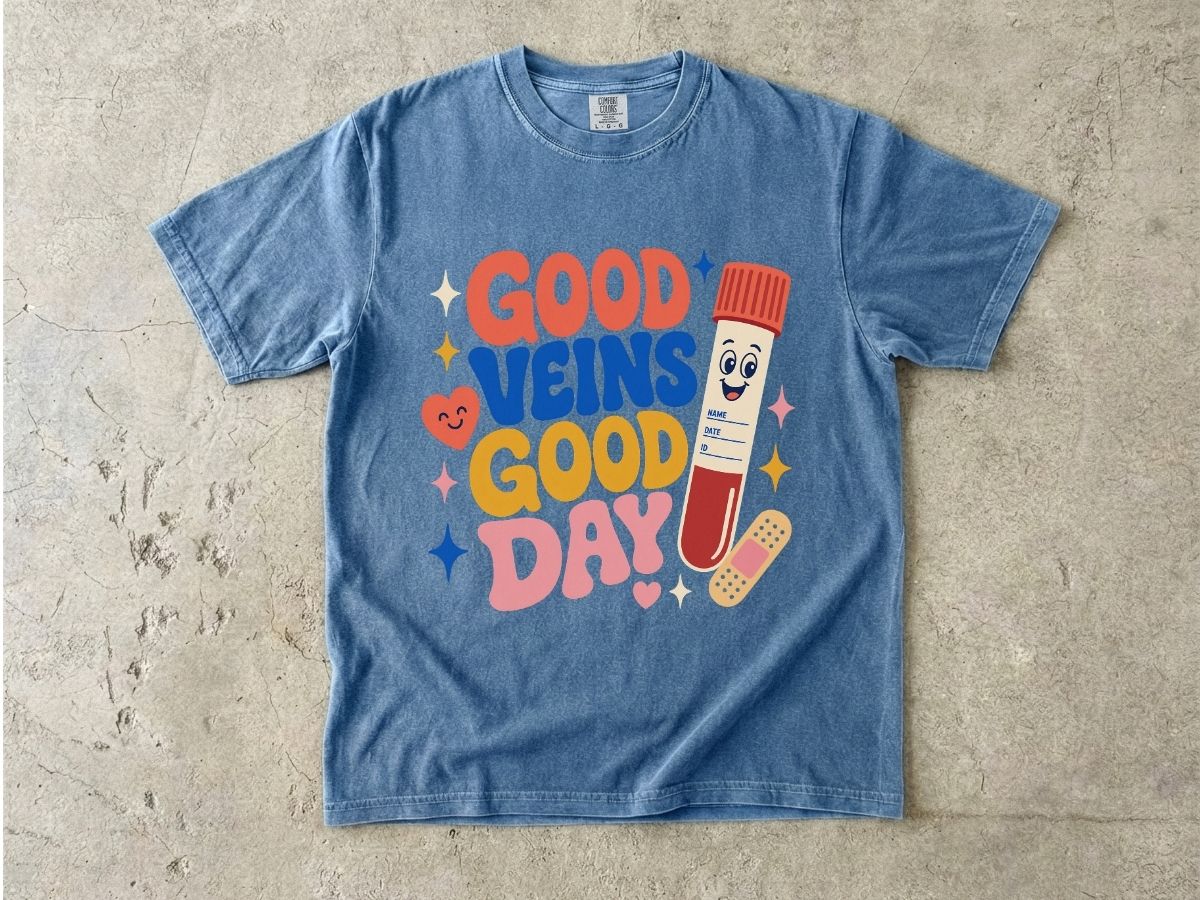 Good Veins Good Day Shirt | Phlebotomy Nurse Gift Tee