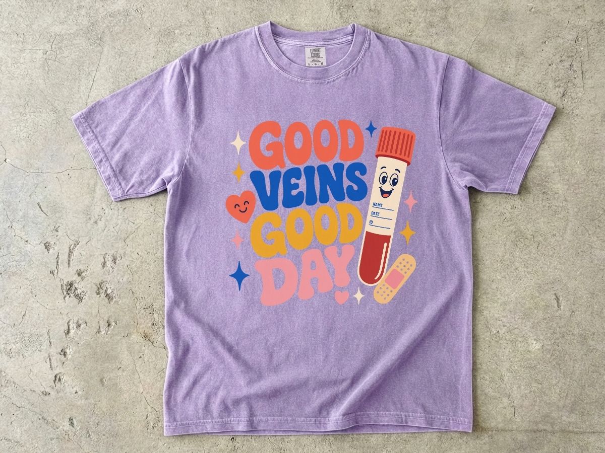 Good Veins Good Day Shirt | Phlebotomy Nurse Gift Tee