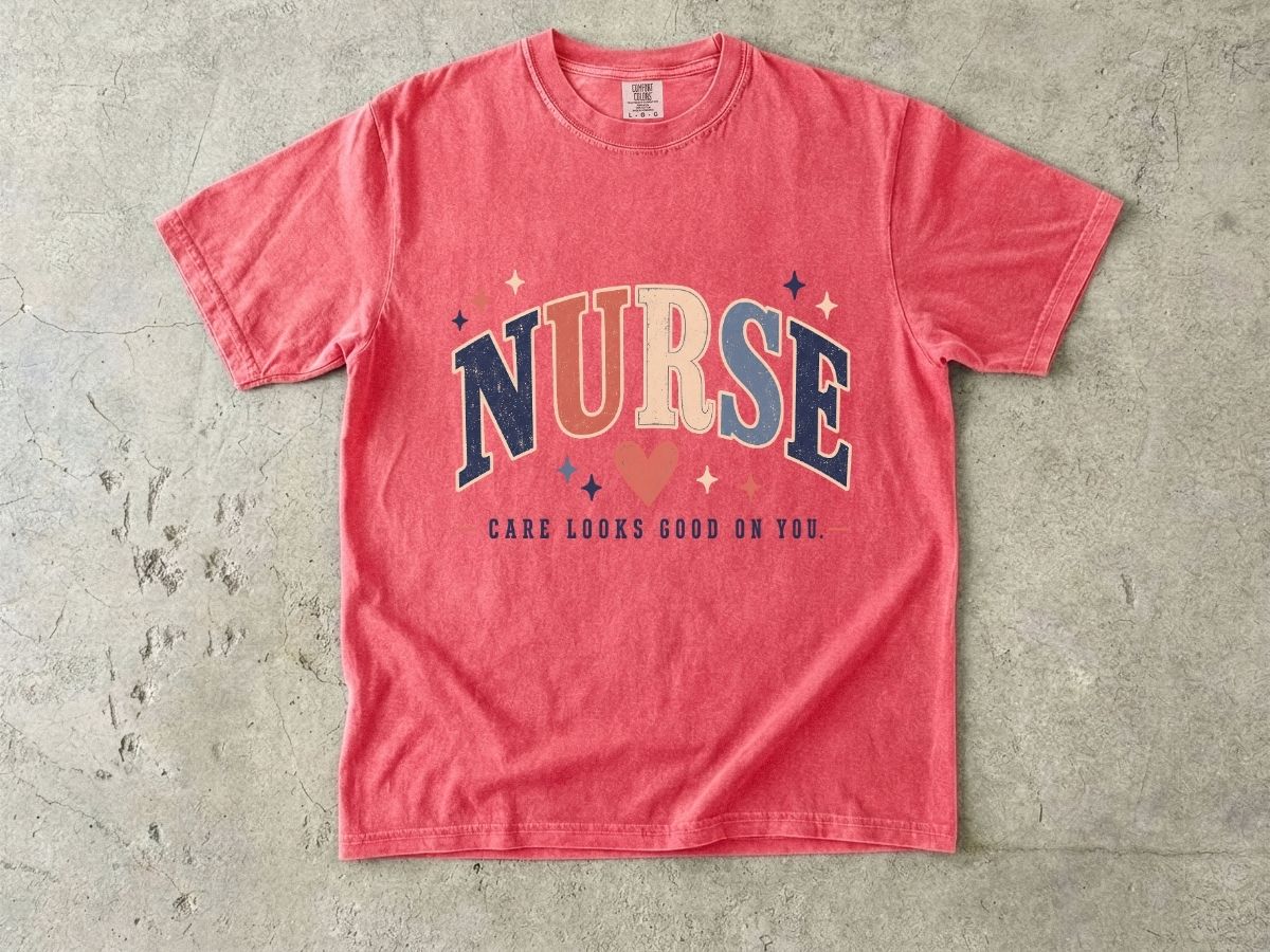 Care Looks Good On You Nurse Shirt | Retro Nurse Gift