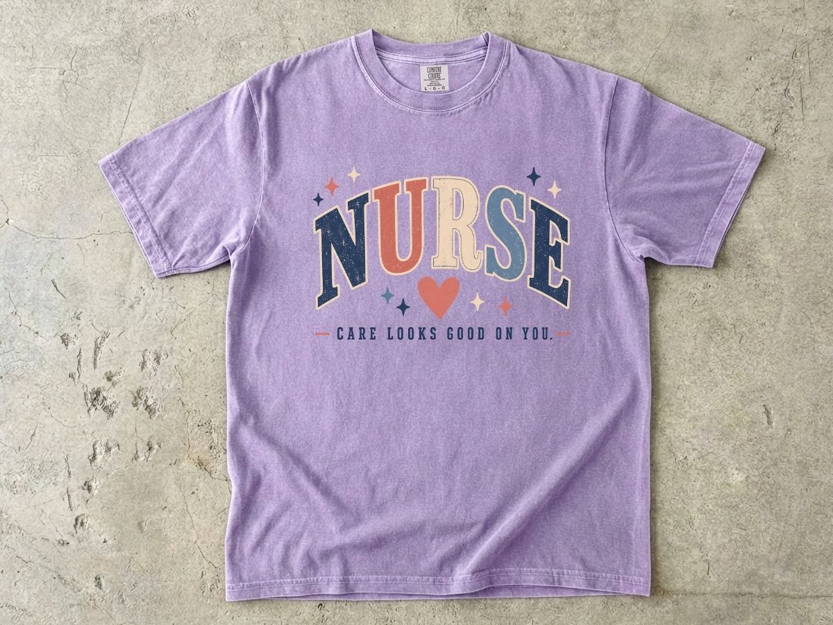 Care Looks Good On You Nurse Shirt | Retro Nurse Gift