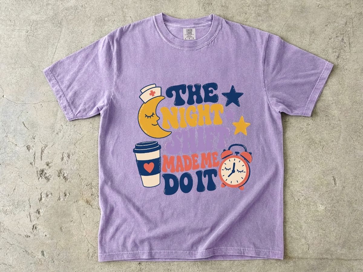 The Night Shift Made Me Do It Shirt | Funny Nurse Gift