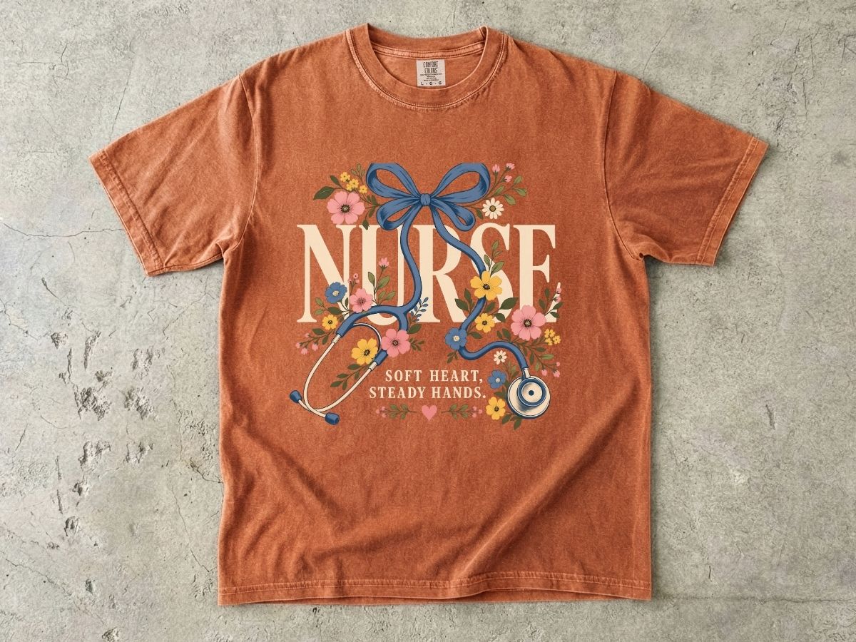 Soft Heart Steady Hands Nurse Shirt | Floral Nurse Gift