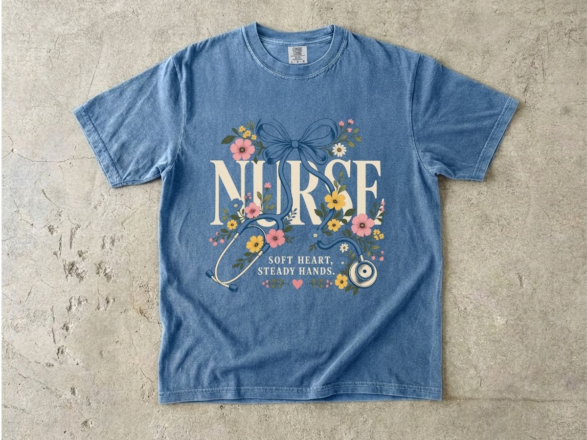 Soft Heart Steady Hands Nurse Shirt | Floral Nurse Gift