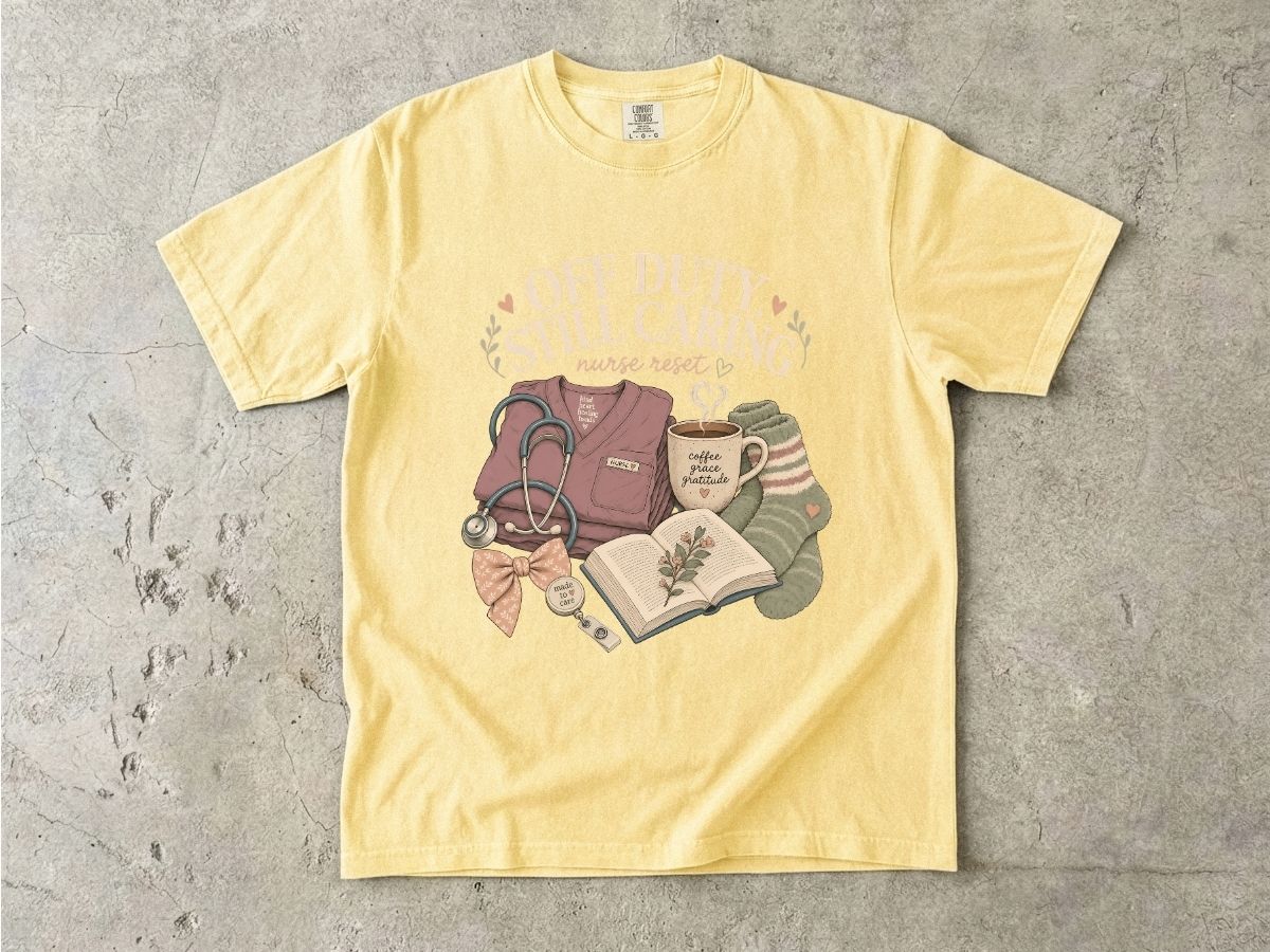 Nurse Off Duty T-Shirt — “Off Duty Still Caring” Cozy Medical Appreciation Tee
