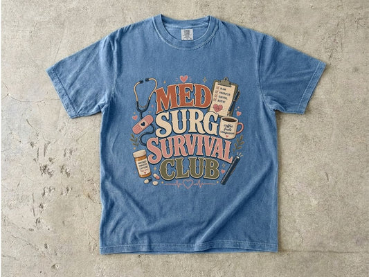 Med Surg Survival Club T-Shirt — Funny Medical Nurse & EMT Gift