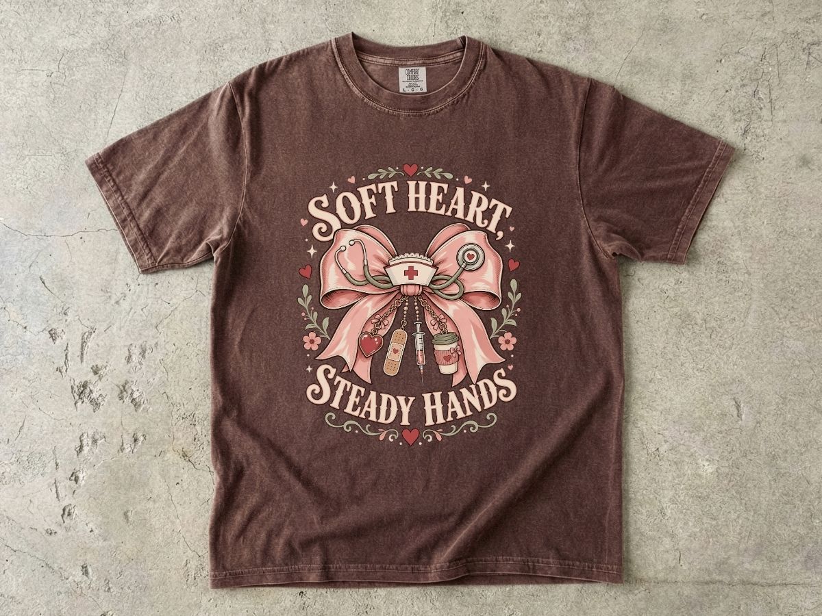 Soft Heart Steady Hands T-Shirt — Nurse/Healthcare Gift Vintage Ribbon Design