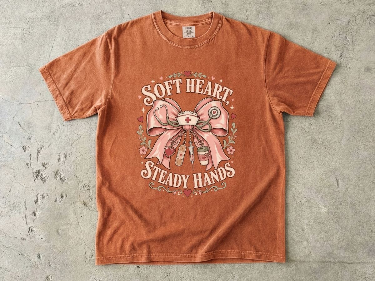 Soft Heart Steady Hands T-Shirt — Nurse/Healthcare Gift Vintage Ribbon Design