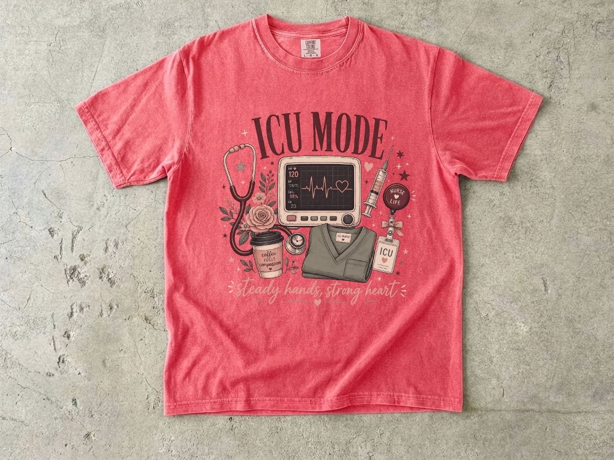 ICU Mode T-Shirt — Steady Hands, Strong Heart Nursing Tee