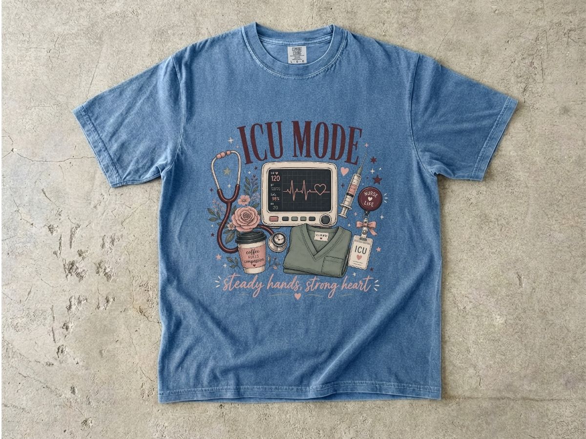ICU Mode T-Shirt — Steady Hands, Strong Heart Nursing Tee