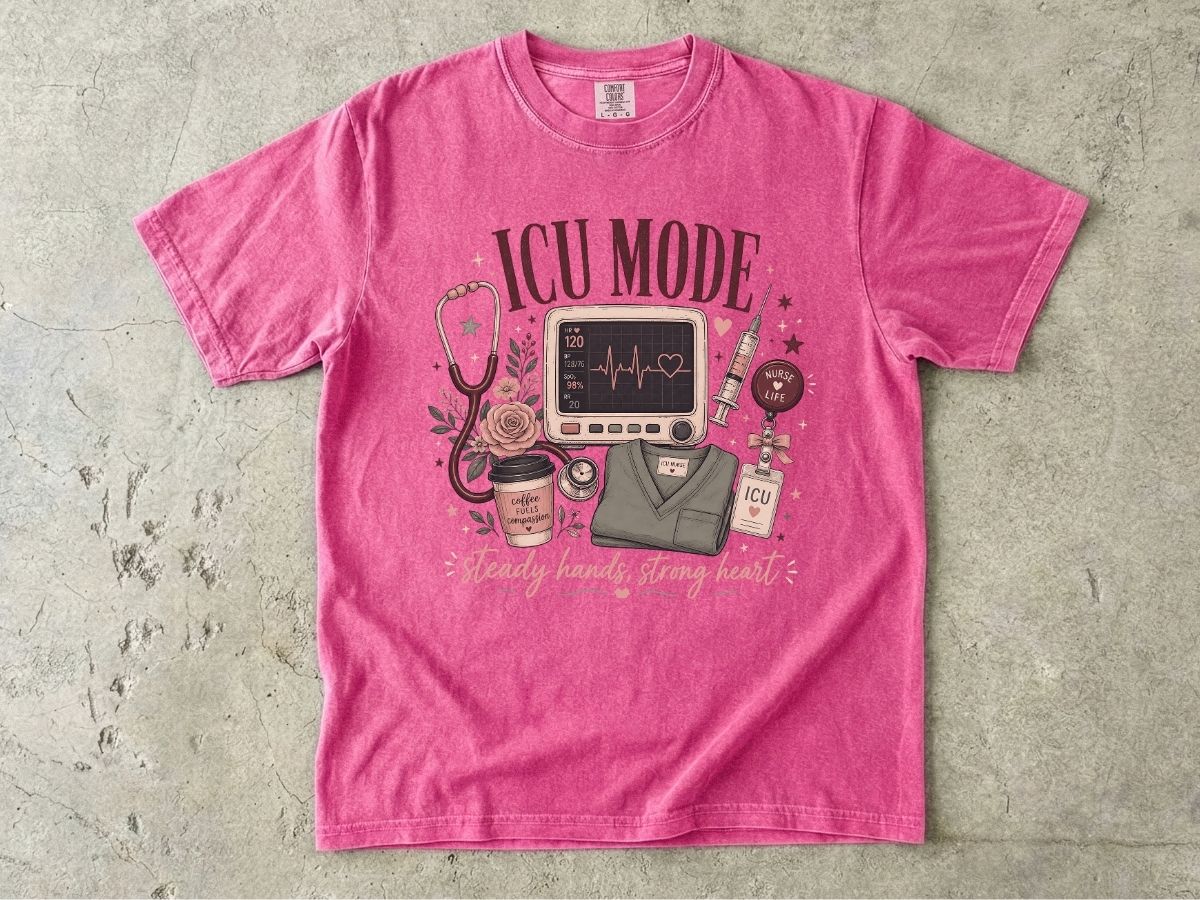 ICU Mode T-Shirt — Steady Hands, Strong Heart Nursing Tee
