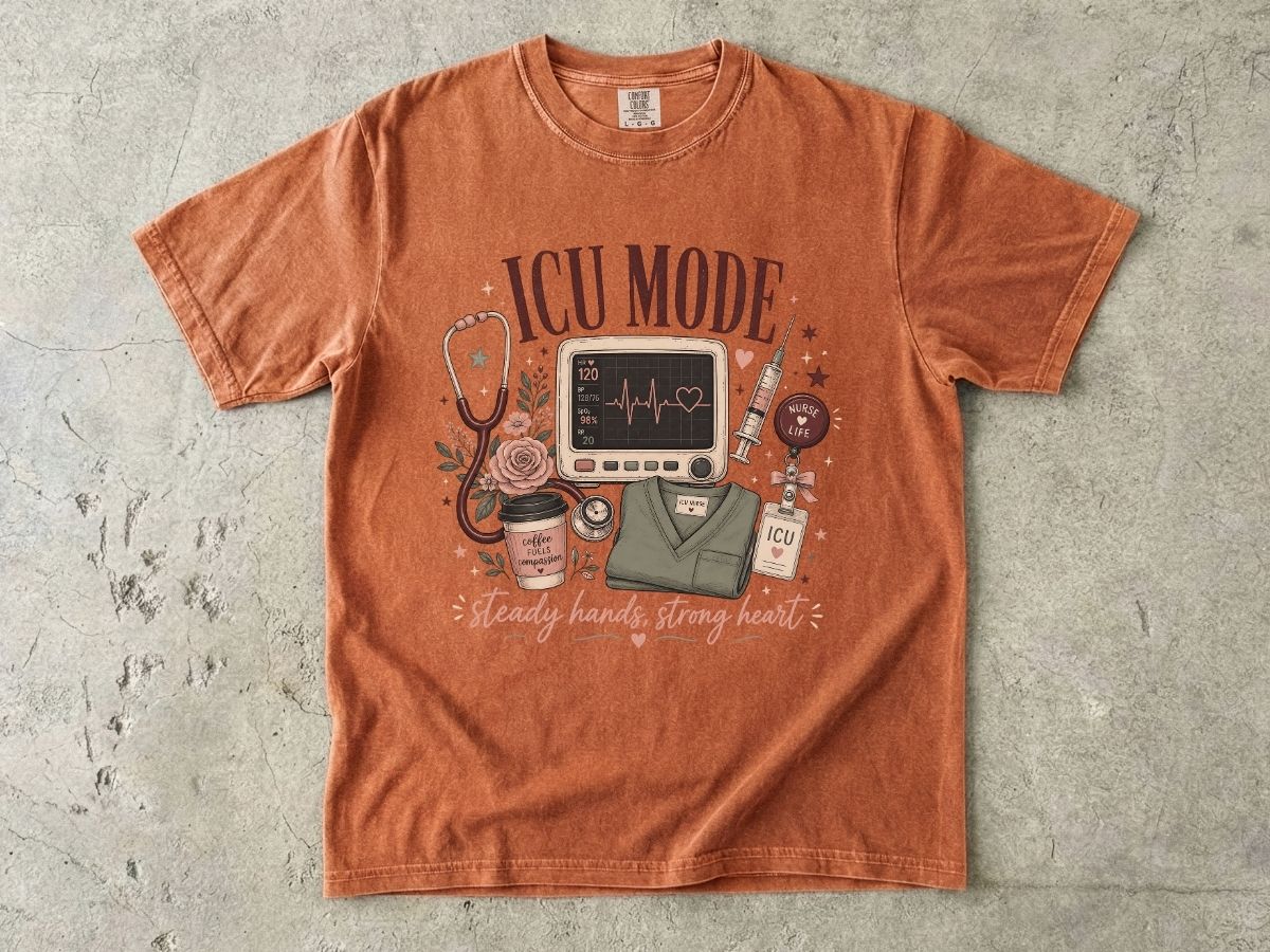 ICU Mode T-Shirt — Steady Hands, Strong Heart Nursing Tee