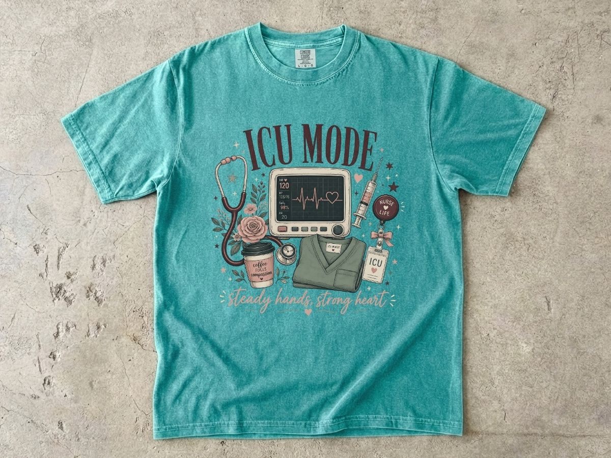 ICU Mode T-Shirt — Steady Hands, Strong Heart Nursing Tee