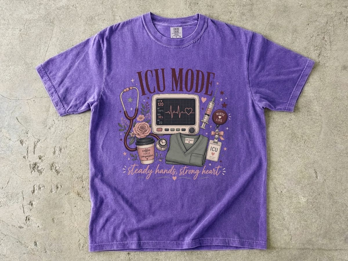 ICU Mode T-Shirt — Steady Hands, Strong Heart Nursing Tee