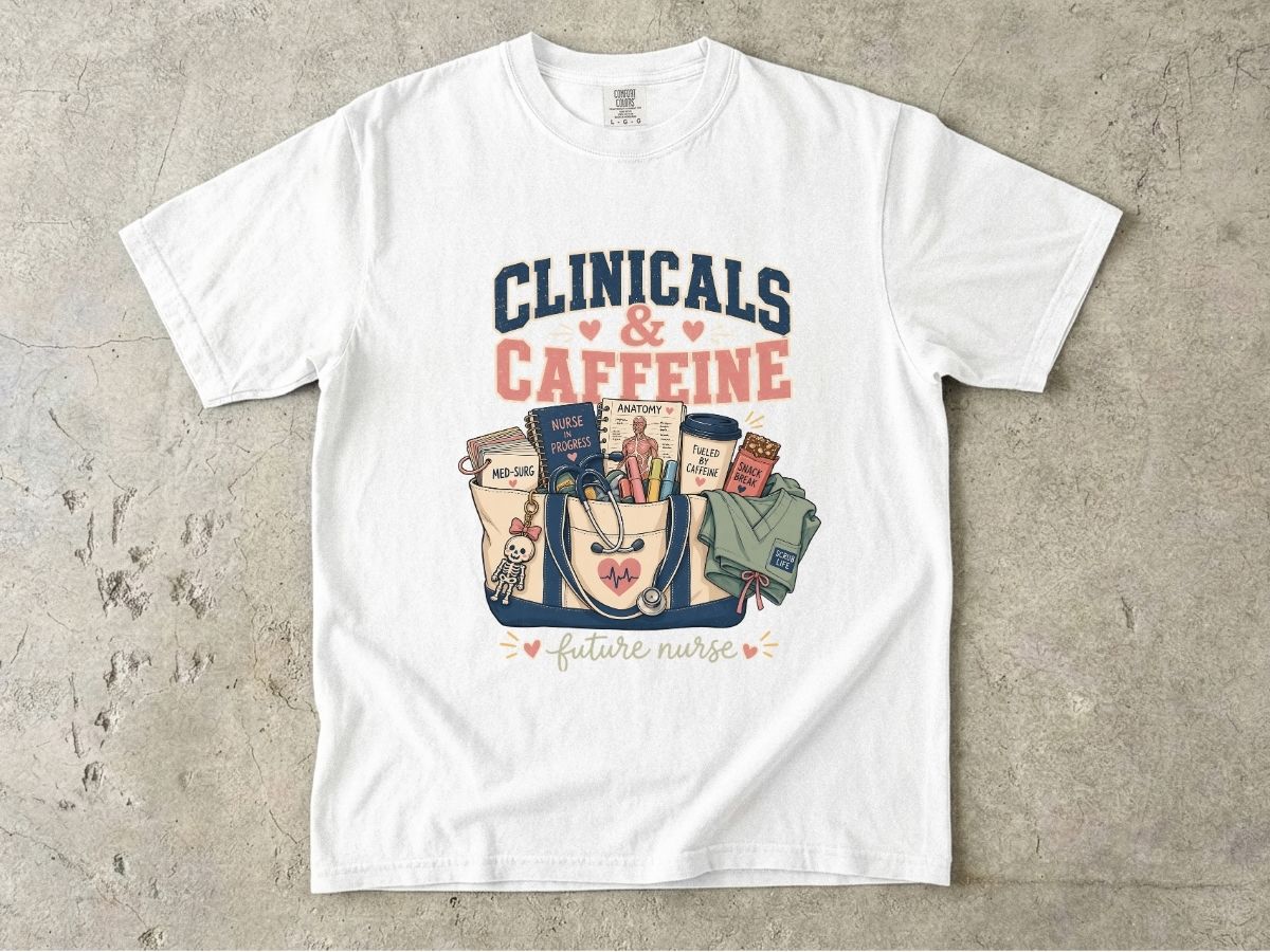 Clinicals & Caffeine T-Shirt — Future Nurse Coffee Tee