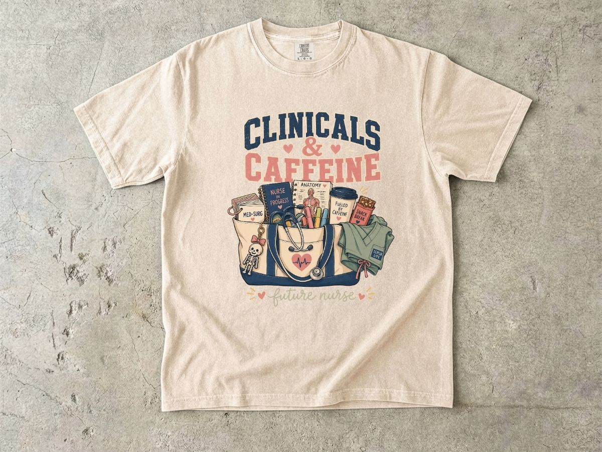 Clinicals & Caffeine T-Shirt — Future Nurse Coffee Tee