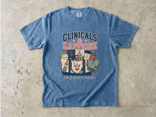 Clinicals & Caffeine T-Shirt — Future Nurse Coffee Tee