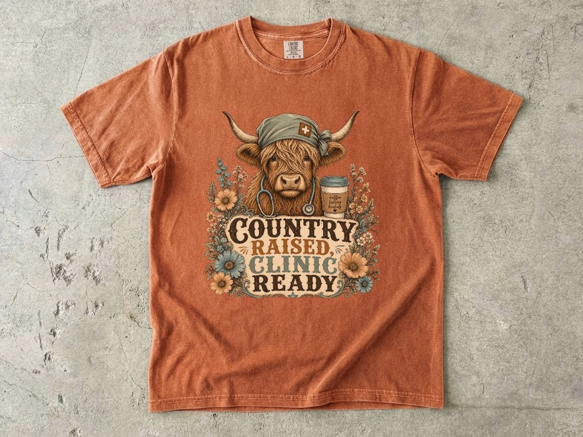Country Raised, Clinic Ready T-Shirt — Rustic Cow Nurse Graphic Tee