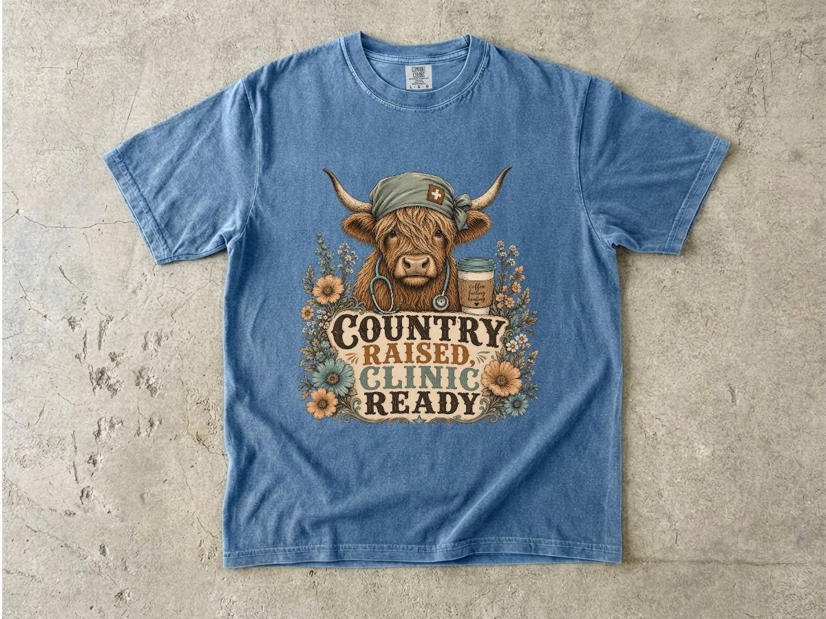 Country Raised, Clinic Ready T-Shirt — Rustic Cow Nurse Graphic Tee