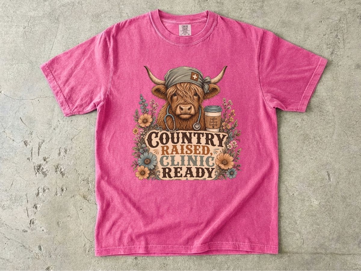 Country Raised, Clinic Ready T-Shirt — Rustic Cow Nurse Graphic Tee