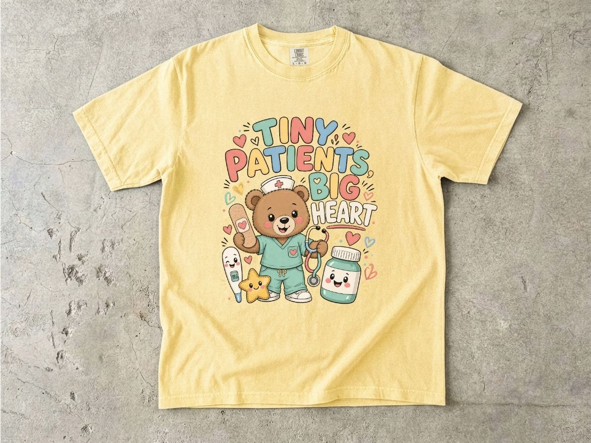 Tiny Patients Big Heart T-Shirt — Cute Pediatric Nurse Bear Tee