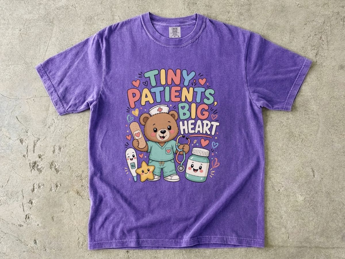 Tiny Patients Big Heart T-Shirt — Cute Pediatric Nurse Bear Tee