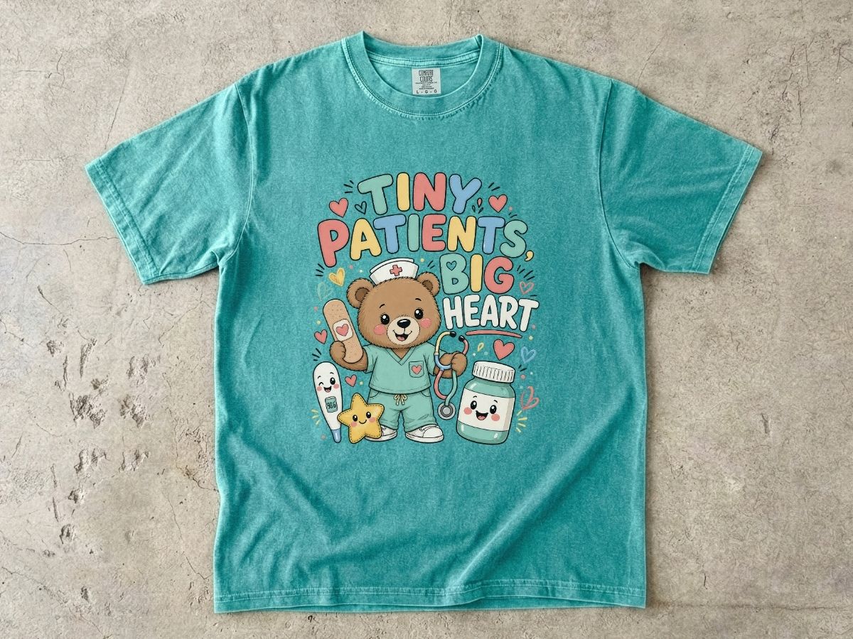 Tiny Patients Big Heart T-Shirt — Cute Pediatric Nurse Bear Tee