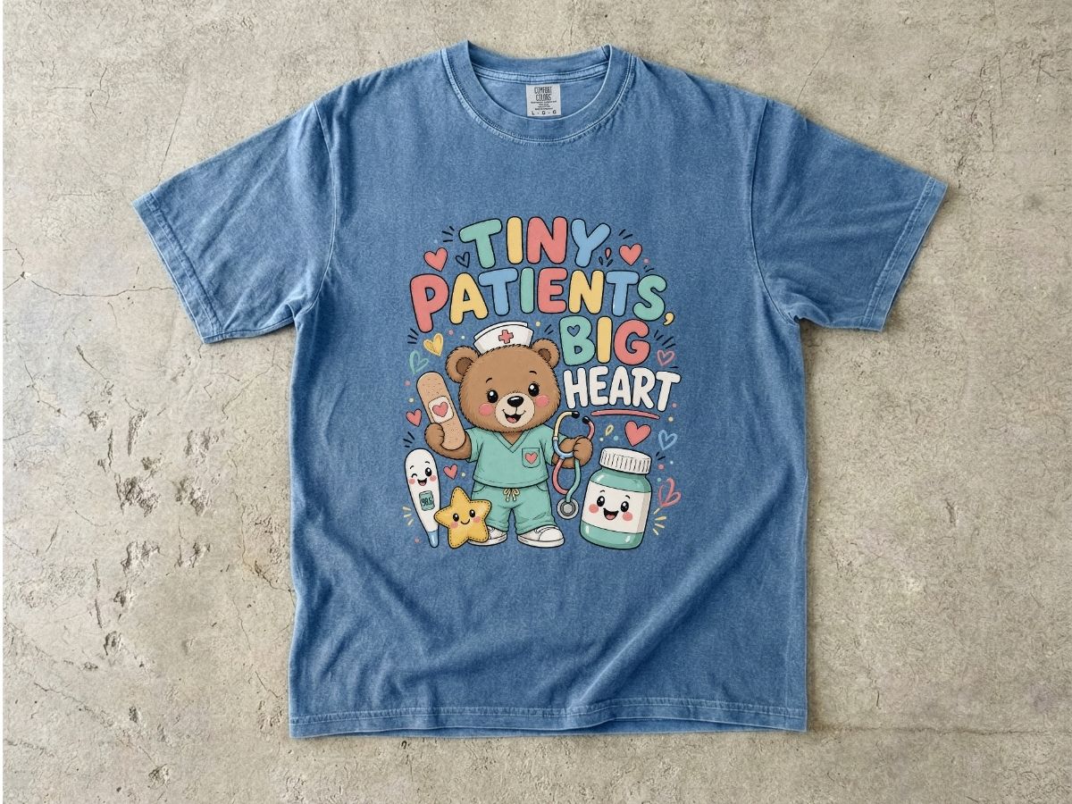 Tiny Patients Big Heart T-Shirt — Cute Pediatric Nurse Bear Tee