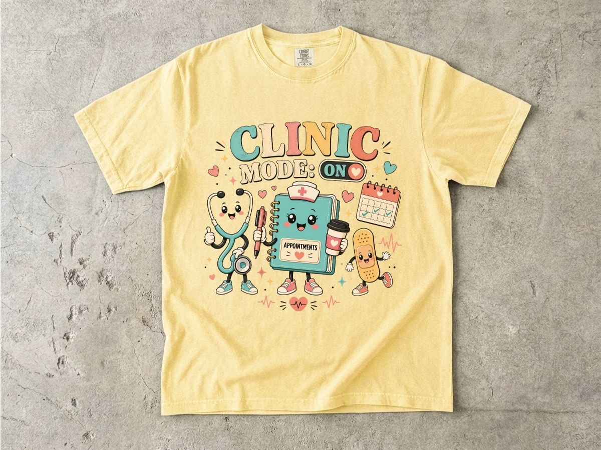 Clinic Mode On Nurse Shirt | Outpatient RN & Clinic Nurse Tee