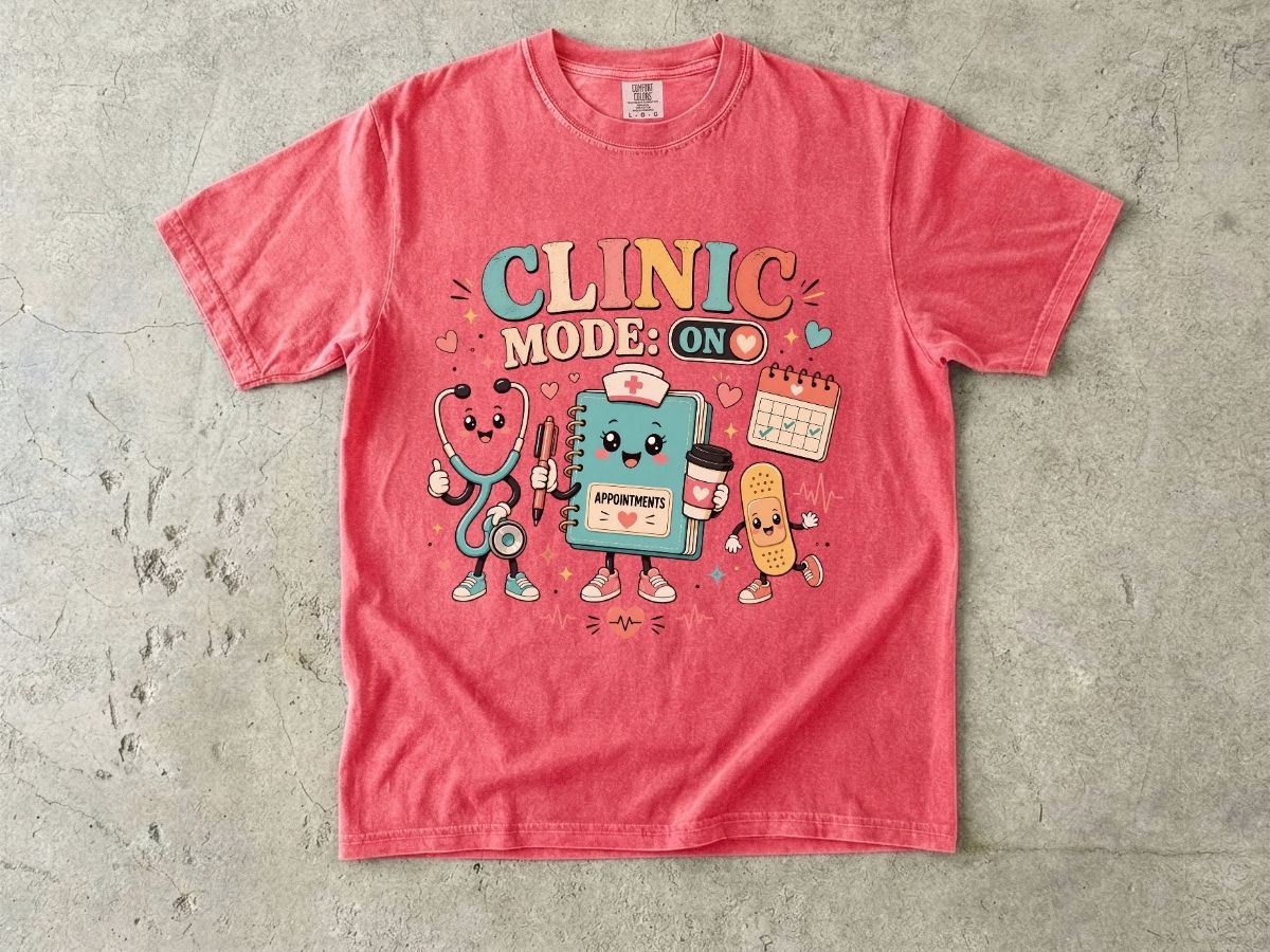 Clinic Mode On Nurse Shirt | Outpatient RN & Clinic Nurse Tee