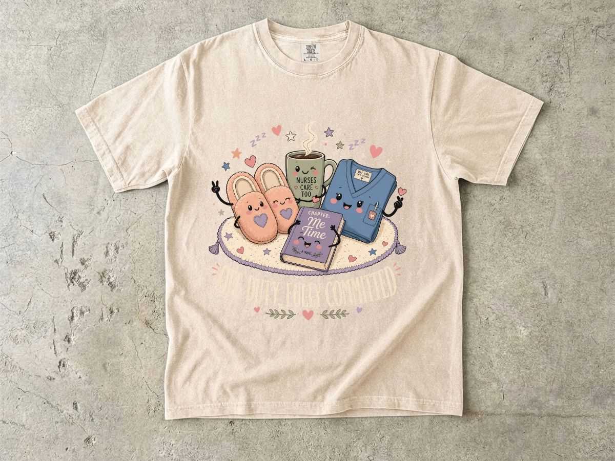 Off Duty, Fully Committed Nurse T-Shirt | Cute Retro Self-Care Tee