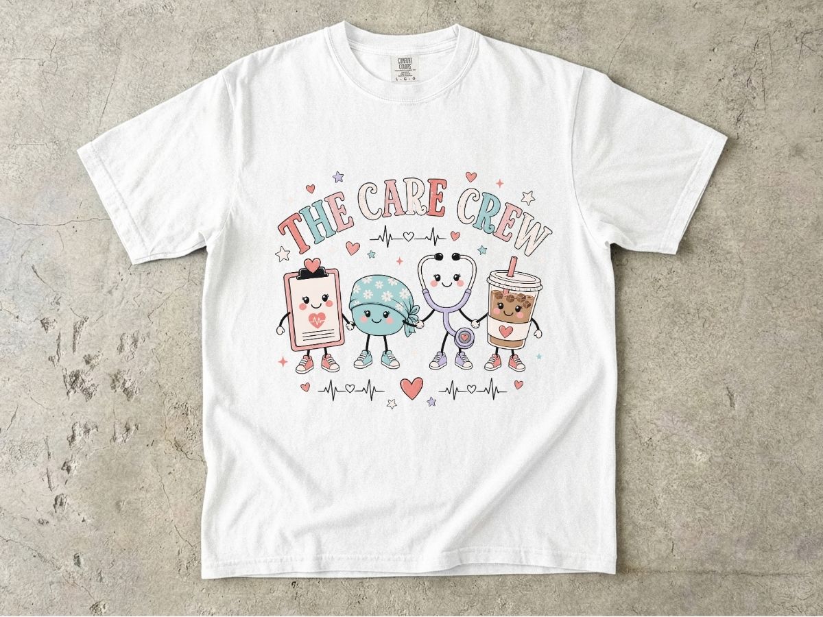 The Care Crew Nurse Shirt | Cute Healthcare Worker Tee