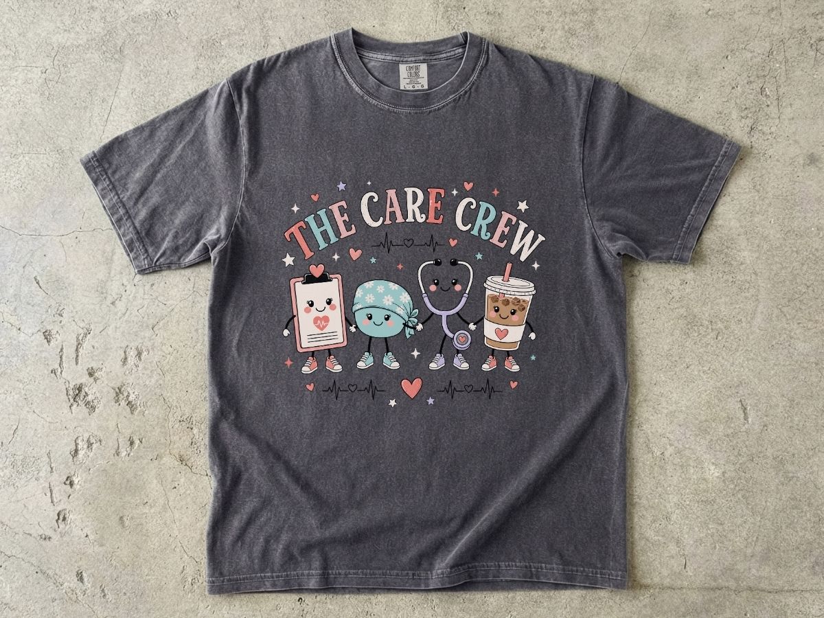The Care Crew Nurse Shirt | Cute Healthcare Worker Tee