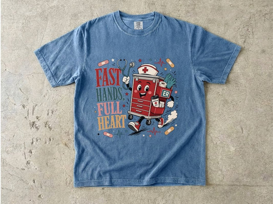 Fast Hands Full Heart ER Nurse Shirt | Emergency RN Tee