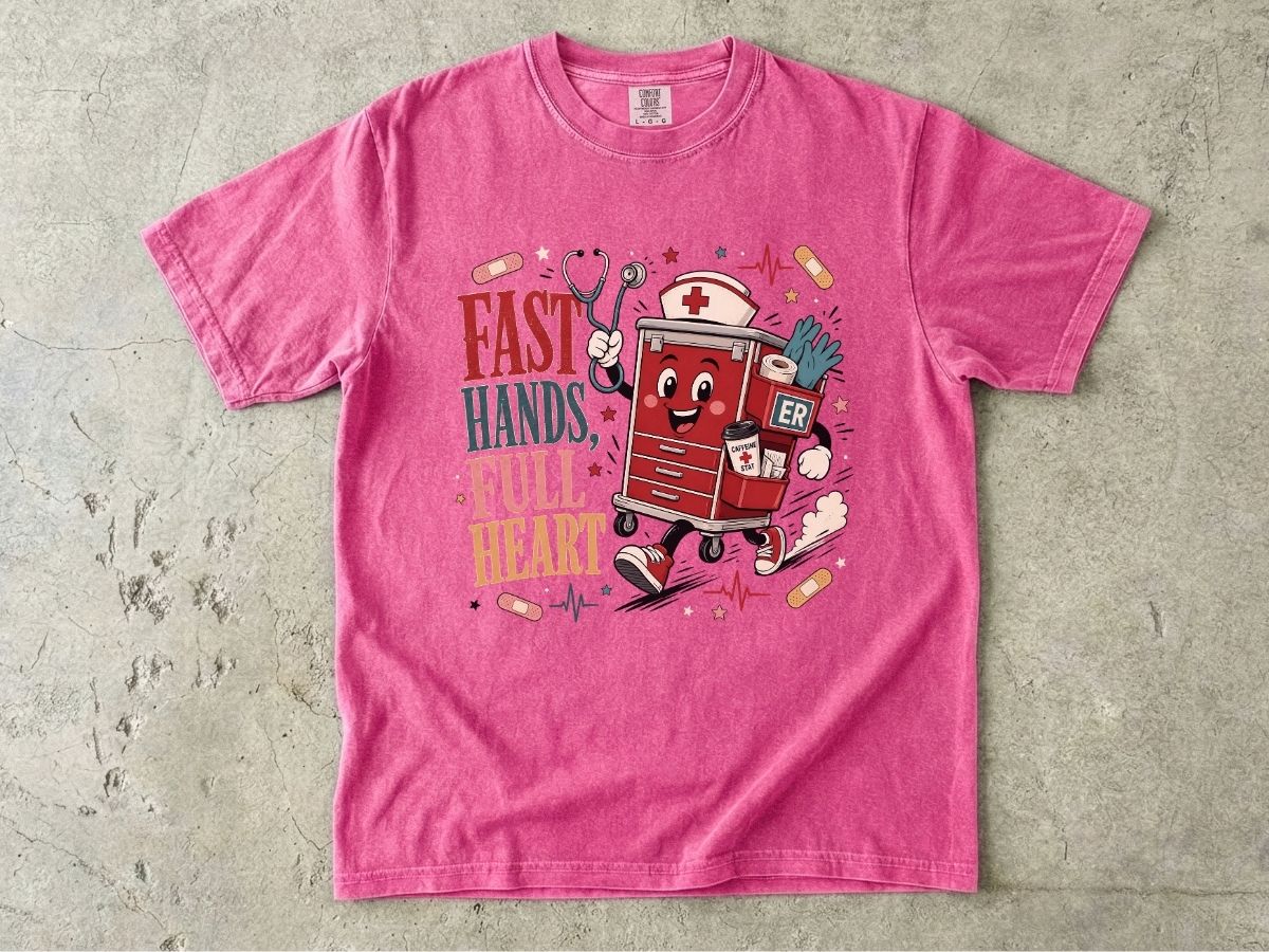 Fast Hands Full Heart ER Nurse Shirt | Emergency RN Tee
