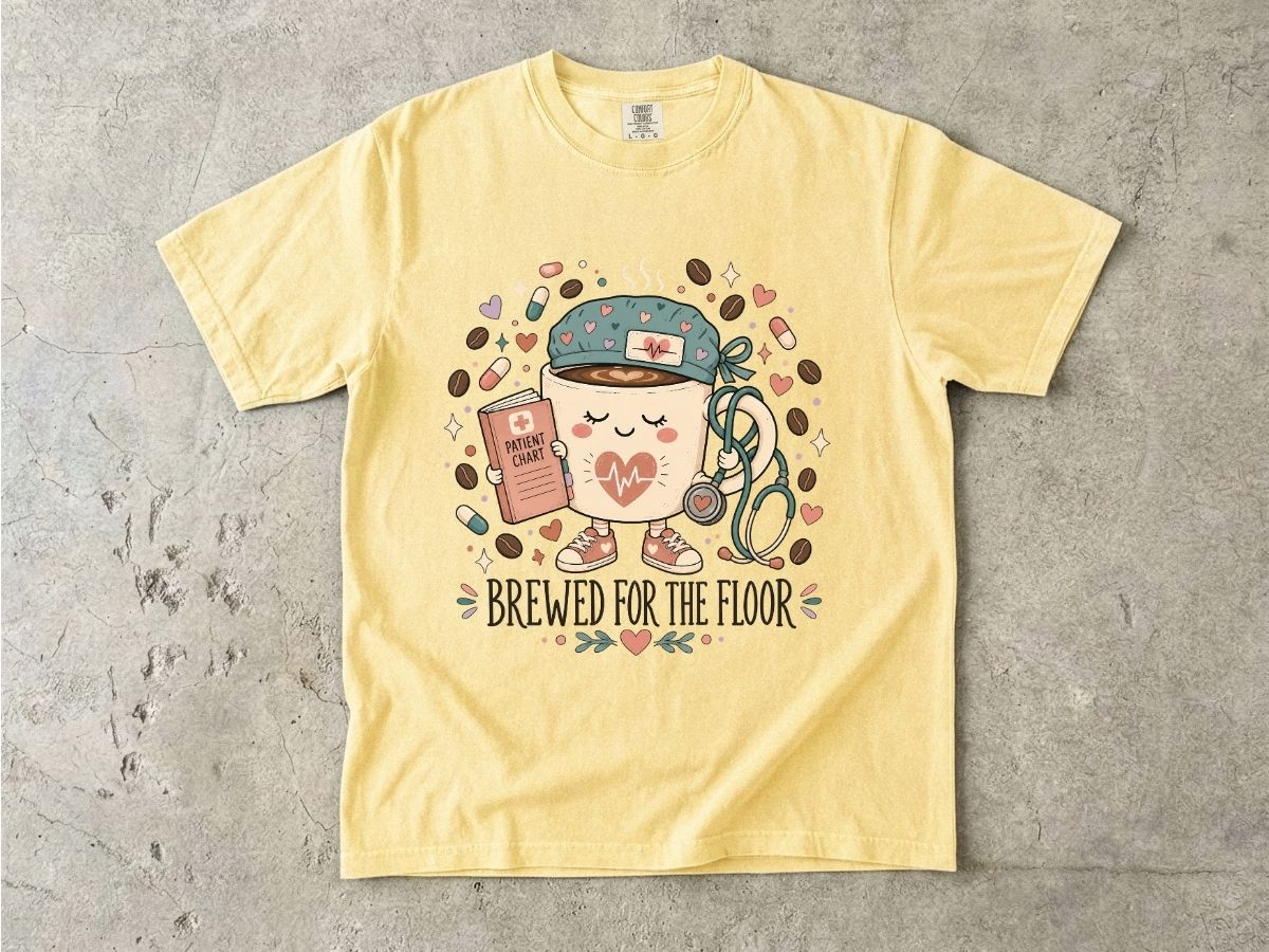 Brewed for the Floor Nurse Shirt | Funny Coffee RN Tee