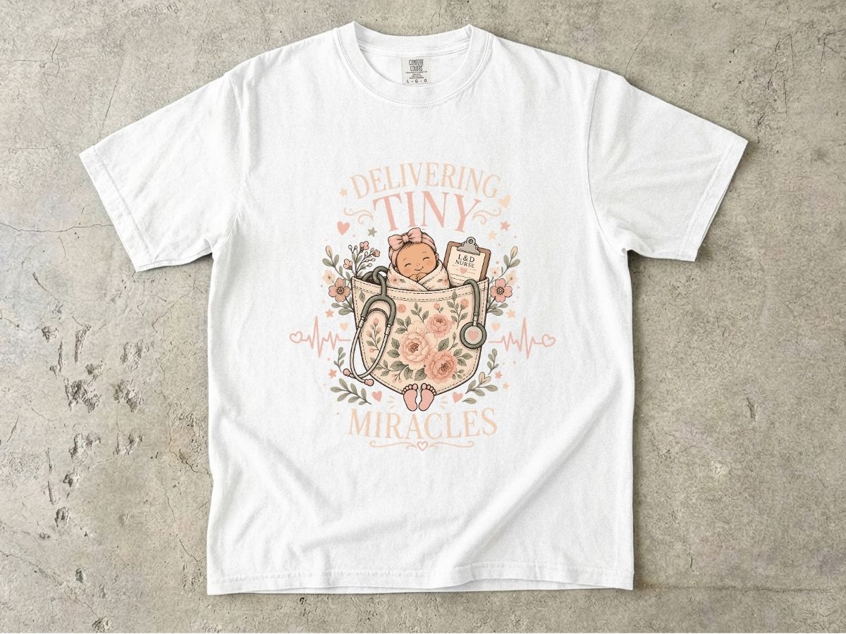 Delivering Tiny Miracles L&D Nurse Shirt | Labor & Delivery RN Tee
