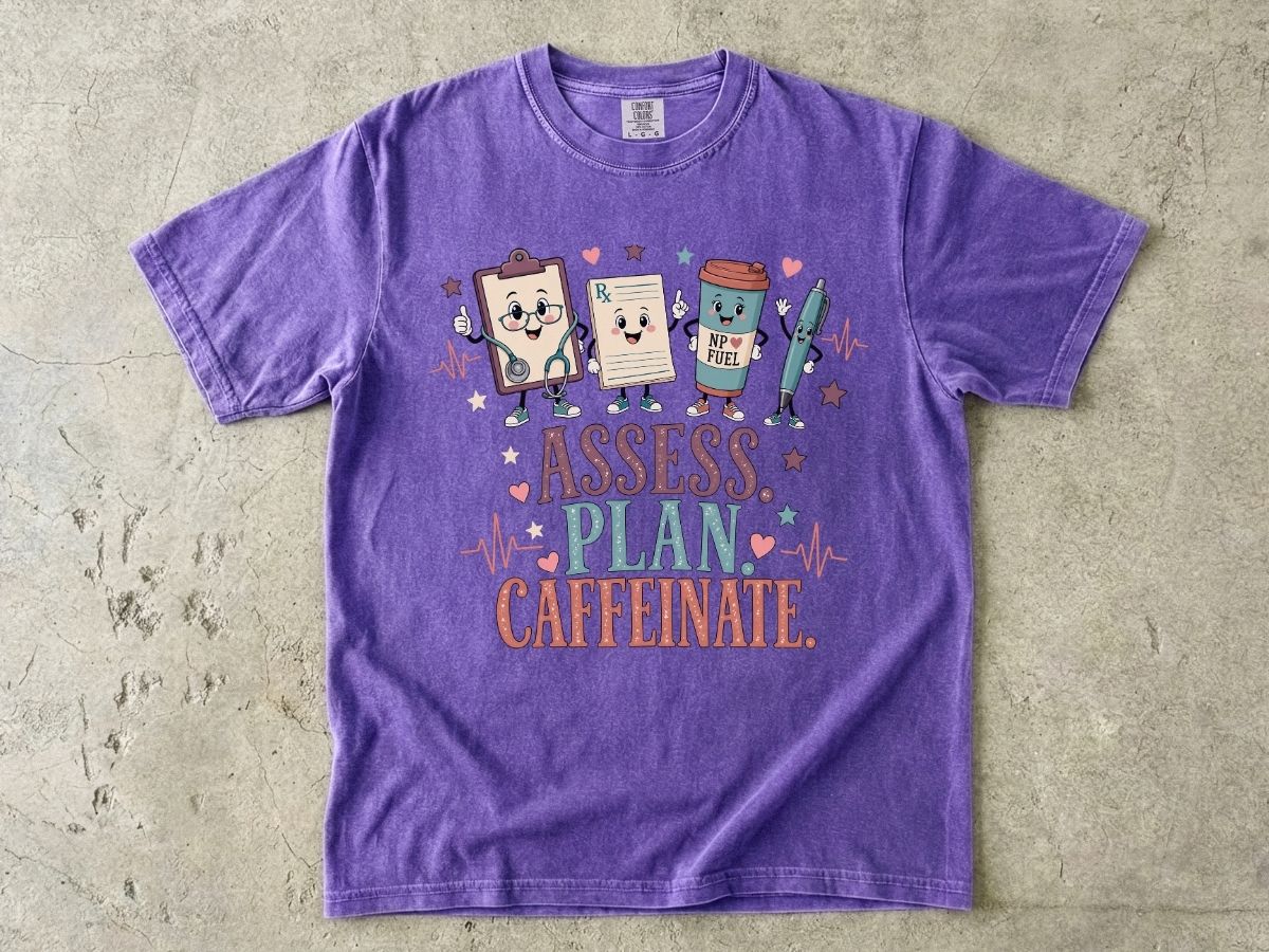 Assess Plan Caffeinate Nurse Shirt | Funny Coffee RN Tee