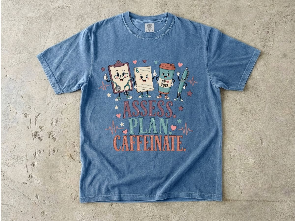 Assess Plan Caffeinate Nurse Shirt | Funny Coffee RN Tee
