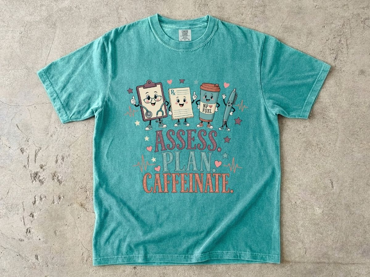Assess Plan Caffeinate Nurse Shirt | Funny Coffee RN Tee