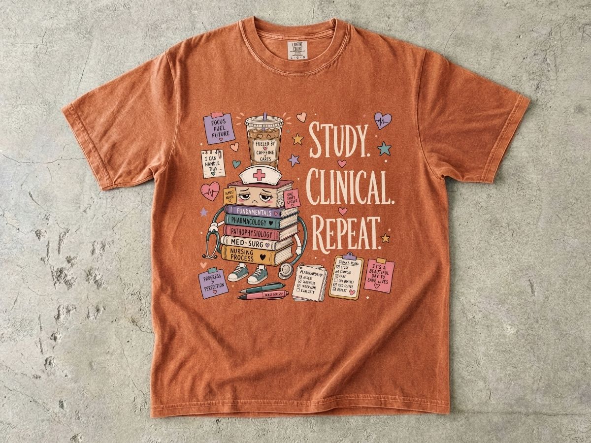 Study Clinical Repeat Nursing Student Shirt | Nursing School Tee