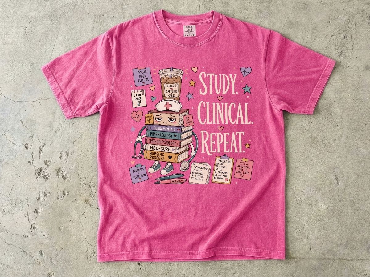 Study Clinical Repeat Nursing Student Shirt | Nursing School Tee