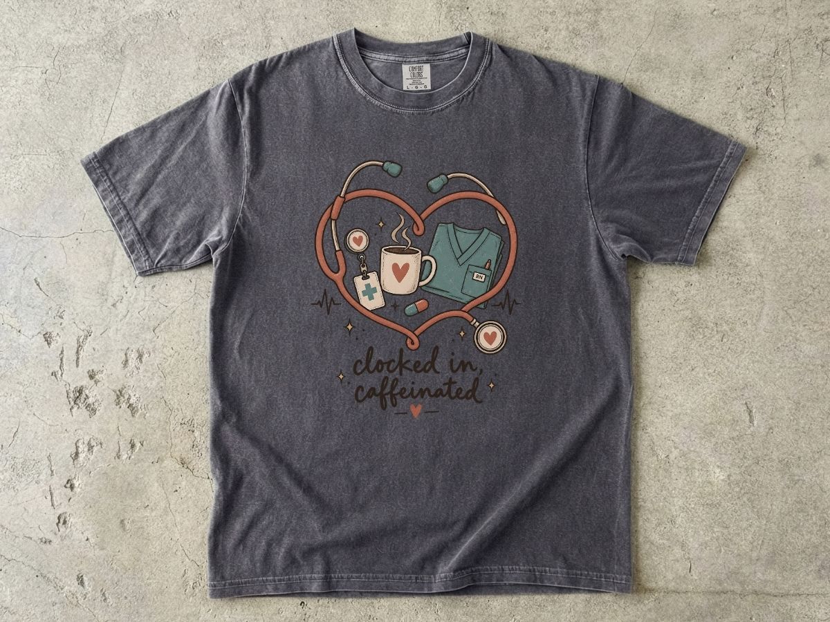 Clocked In & Caffeinated Nurse Shirt | Coffee Nurse Tee