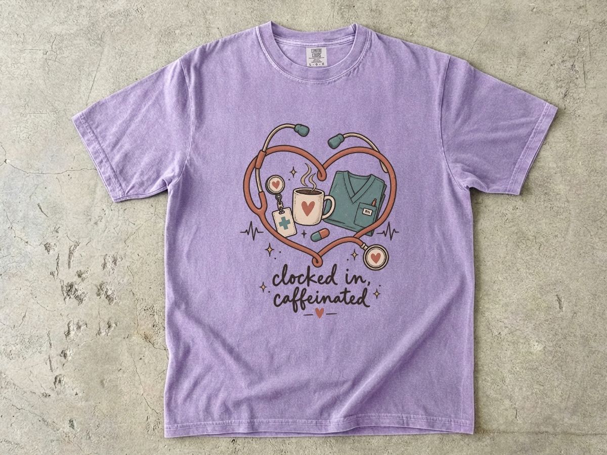 Clocked In & Caffeinated Nurse Shirt | Coffee Nurse Tee