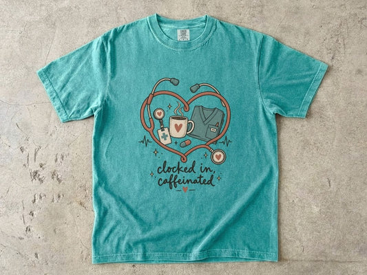 Clocked In & Caffeinated Nurse Shirt | Coffee Nurse Tee