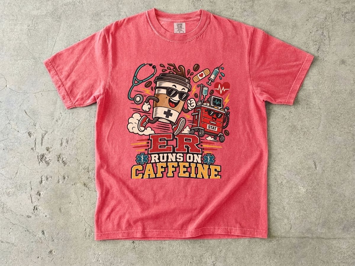 ER Runs on Caffeine Nurse Shirt | ER Nurse Graphic Tee