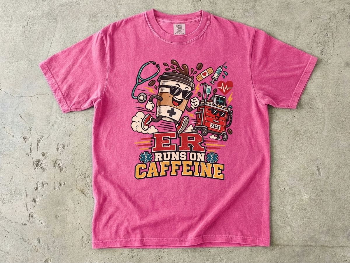 ER Runs on Caffeine Nurse Shirt | ER Nurse Graphic Tee