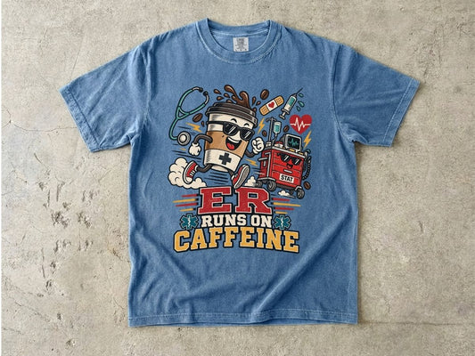 ER Runs on Caffeine Nurse Shirt | ER Nurse Graphic Tee